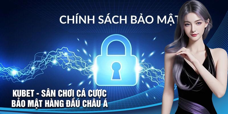 Trải nghiệm cá cược siêu an toàn cũng Kubet