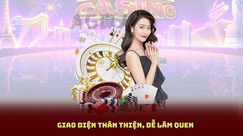 Giao Diện Thân Thiện, Dễ Làm Quen